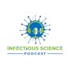 The Infectious Science Podcast