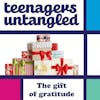 Gifts and presents: Do you feel a teenager in your life is ungrateful and transactional? Why are they like that, and how can we best show our love?