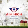 The Aim High Podcast