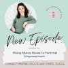 144 Rising Above Abuse to Personal Empowerment with Dana Diaz