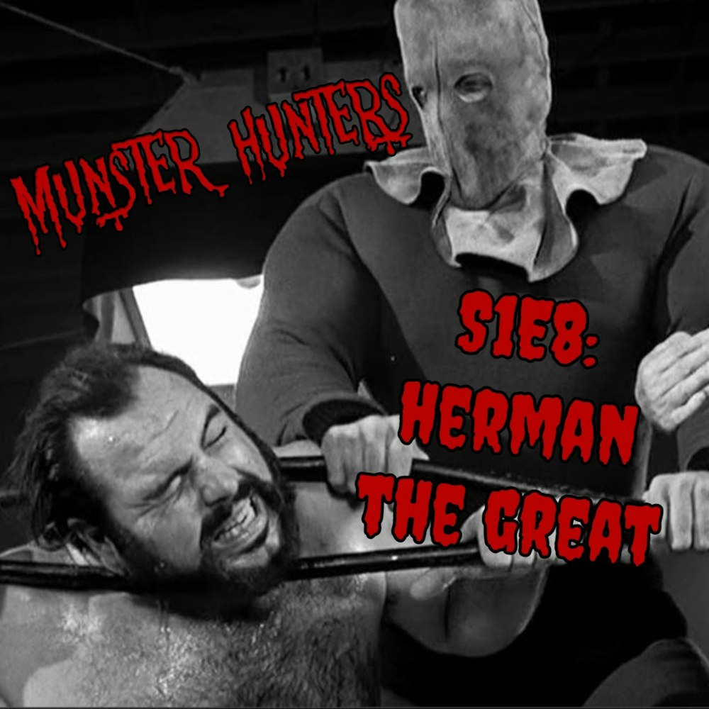 S1E8: Herman the Great