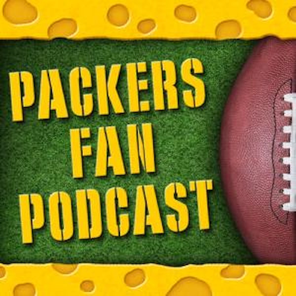 Packers Fan Podcast Take Two