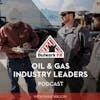 Oil and Gas Industry Leaders Podcast