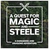 A Quest for Magic and Steele - DnD Dungeons and Dragons Adventure