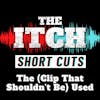 [Short Cuts] The (Clip That Shouldn't Be) Used