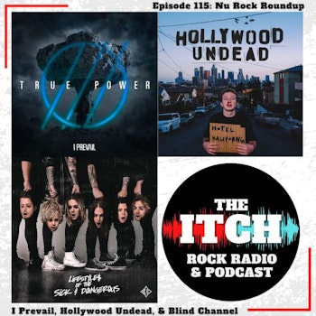 E115 Nu Rock Roundup: I Prevail, Hollywood Undead, Blind Channel