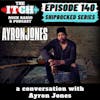 E140 A Conversation with Ayron Jones