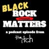 Black Rock Matters (Revisited)