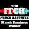 March Bandness: And The Winner Is...