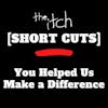 [Short Cuts] You Helped Us Make a Difference