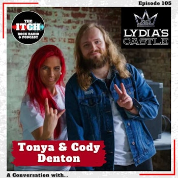 E105 A Conversation with Tonya & Cody of Lydia's Castle