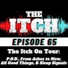 E65 The Itch On Tour: P.O.D., From Ashes to New, All Good Things, Sleep Signals