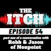 E54 A Conversation with Robb & Jason of Nonpoint (Part 1)