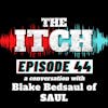 E44 A Conversation with Blake Bedsaul of SAUL