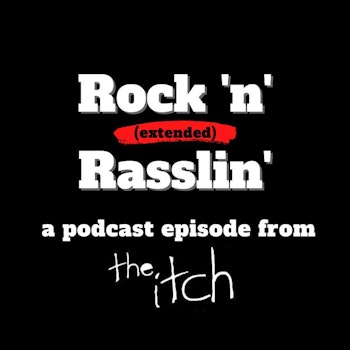 Rock 'n' Rasslin' (Extended)