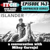 E143 A Conversation with Mikey Carvajal of Islander