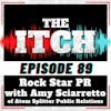 E89 Rock Star PR with Amy Sciarretto of Atom Splitter Public Relations