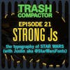 STRONG Js: The Typography of Star Wars (with @StarWarsFonts AKA Justin)