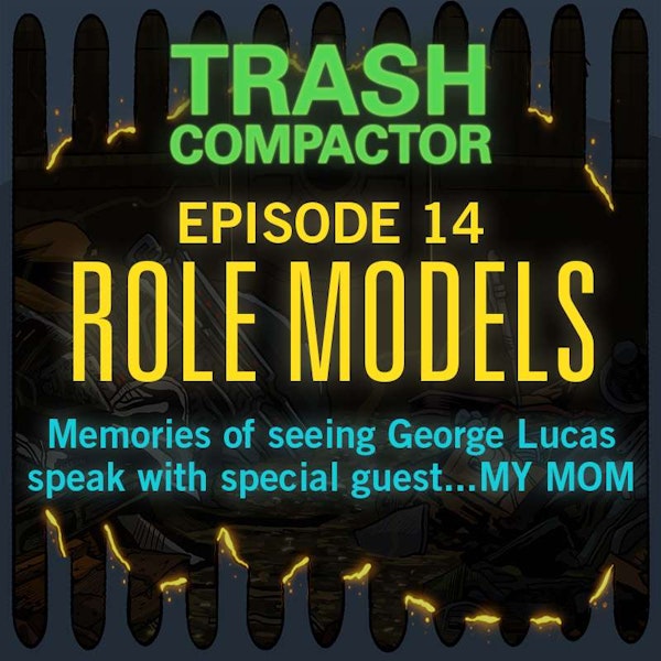 ROLE MODELS: The time I saw George Lucas (with special guest MY MOM)