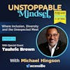 Episode 132 – Unstoppable CICOA CEO with Tauhric Brown