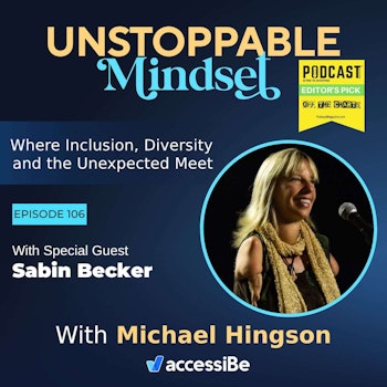 Episode 106 – Unstoppable Thalidomide Survivor with Sabin Becker