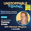 Episode 20 – Indefatigable and Unstoppable with Tammy Gross