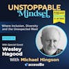 Episode 36 – An Unstoppable Journey with Wesley Hagood