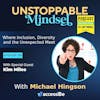 Episode 158 – Unstoppable TEDx Speaker and Executive Producer with Kim Miles