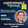 Episode 159 – Unstoppable Visionary and Chief Marketing Officer with Travis Michael