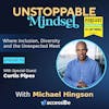 Episode 173 – Unstoppable Man of Growth and Resilience with Curtis Pipes