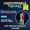 Episode 122 – Unstoppable Reverent and Adaptive Sports Innovator with Ross W. Lilley