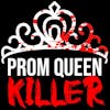 Ep.119 – Prom Queen Killer 2 of 4 - Bodies Are Piling Up!