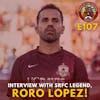 S1E107 - Interview with the LEGEND Himself, Rodrigo 