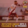 S1E96 - The Rotation Squad Gets A Valuable Tie At Phoenix!