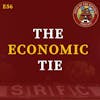 S1E56 - The ECONOMIC Tie