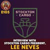 S1E105 - Interview with Lee Neves, President of USL W's Stockton Cargo SC!