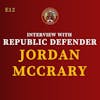 S1E12 - Interview with Republic Defender, Jordan McCrary!