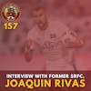 S1E157 - Interview with Former SRFC Forward, now with Miami FC, Joaquin Rivas!