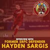 S1E69 - Interview with HAYDEN SARGIS, Former SRFC Defender!