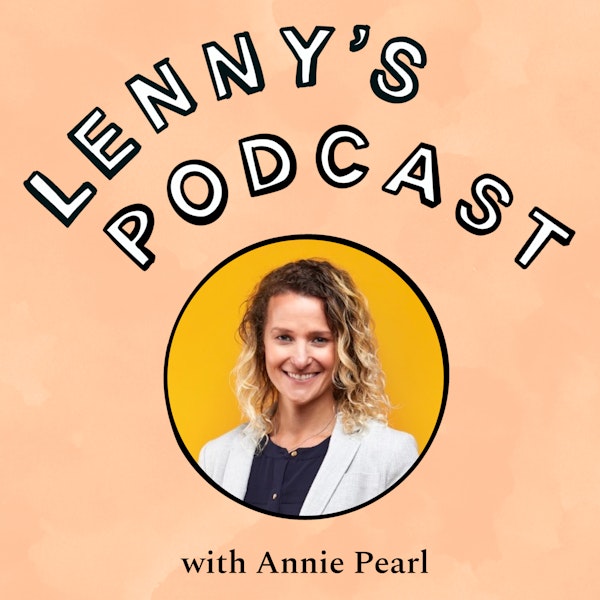Behind the scenes of Calendly’s rapid growth | Annie Pearl (CPO)