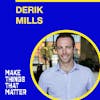 #14 Derik Mills: Cultivating a faculty of wonder in business and life