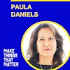 #8 Paula Daniels: Living on the edge of your own invention