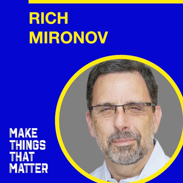 #5 Rich Mironov: Building a thriving product organization