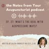 Ep 27: What’s the deal with acupressure mats?