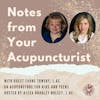 Ep. 7: Faune Towery on Acupuncture for Kids and Teens