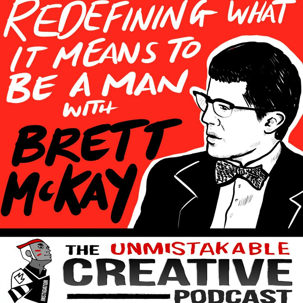 Redefining what it Means to be a Man with Brett Mckay