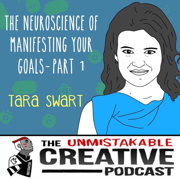 Listener Favorites: Tara Swart | The Neuroscience of Manifesting Your Goals - Part 1