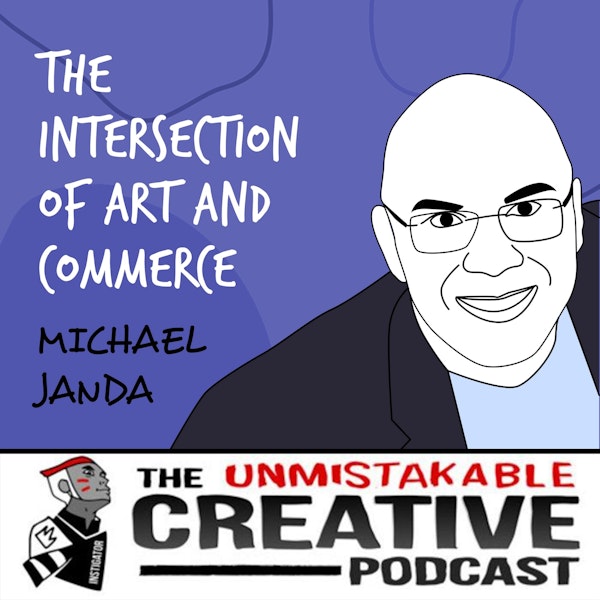 Michael Janda | The Intersection of Art and Commerce