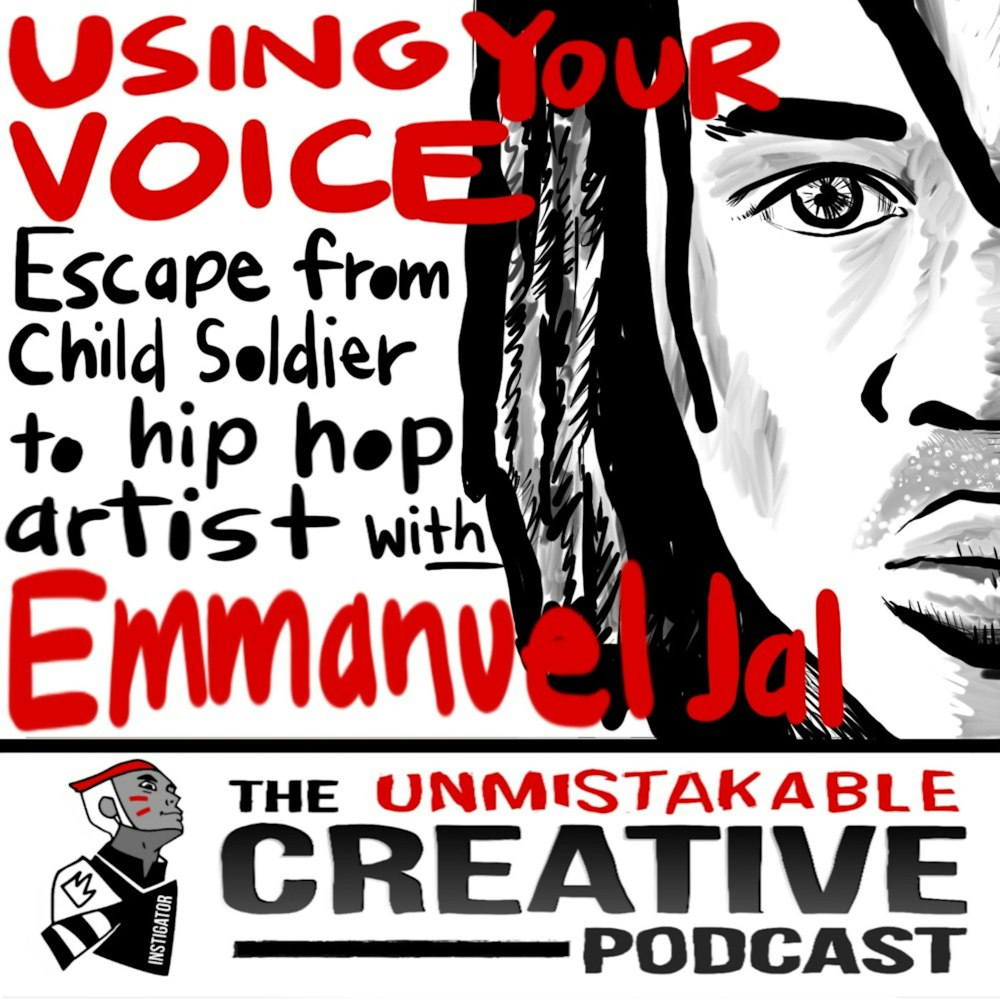 Using Your Voice, Escape from Child Soldier to Hip Hop Artist with Emmanuel Jal