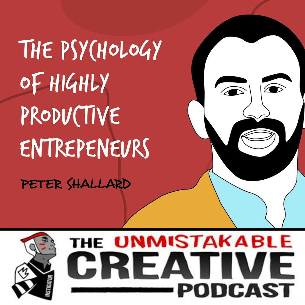 Peter Shallard | The Psychology of Highly Productive Entrepeneurs